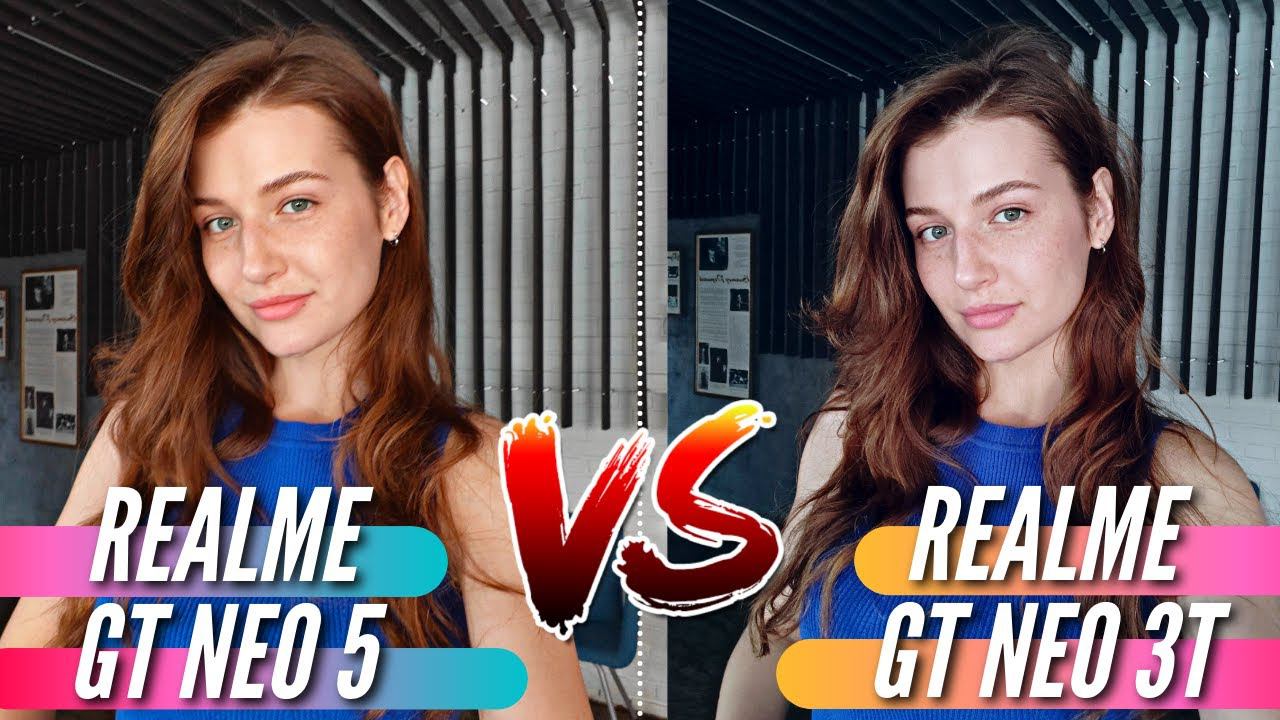REALME GT NEO 5 Vs REALME GT NEO 3T  БИТВА КАМЕР