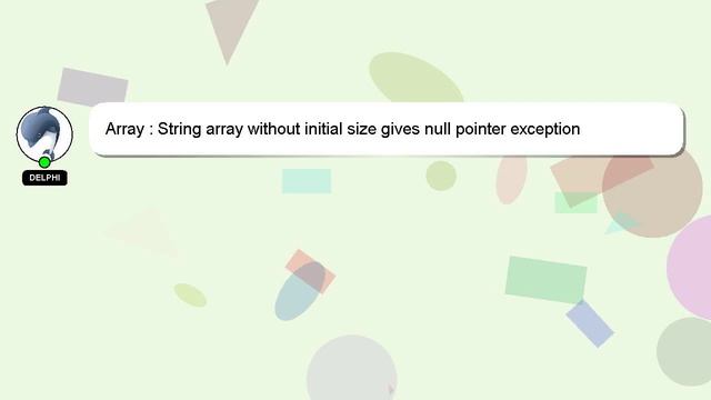 Array : String array without initial size gives null pointer exception смотреть онлайн