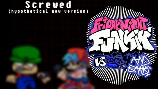 Screwed (Reimagined) - VS. Dave and Bambi Fantrack смотреть онлайн