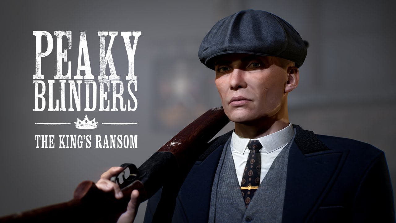 Peaky Blinders The King's Ransom – Teaser Trailer - VR - Steam смотреть онлайн