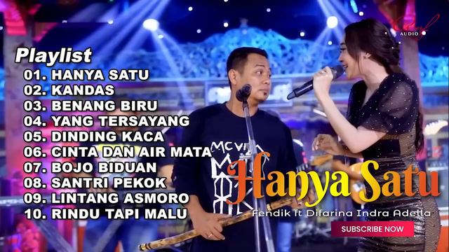 HANYA SATU - FENDIK ADELLA Ft DIFARINA INDRA ADELLA FULL ALBUM TERBARU 2024