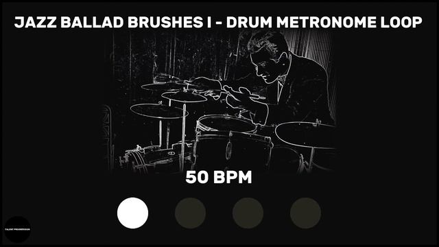 Jazz Ballad Brushes I | Drum Metronome Loop | 50 BPM смотреть онлайн