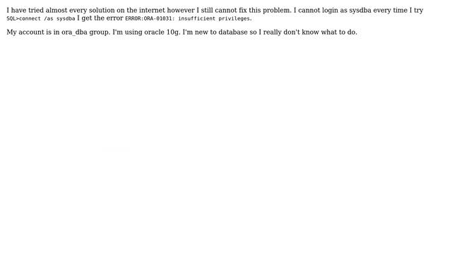 Cannot fix ERROR:ORA-01031: insufficient privileges смотреть онлайн