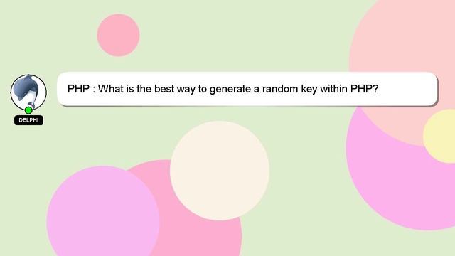 PHP : What is the best way to generate a random key within PHP? смотреть онлайн