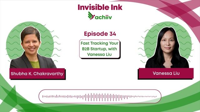 Fast Tracking Your B2B Startup, with Vanessa Liu | Invisible Ink | EP34 смотреть онлайн