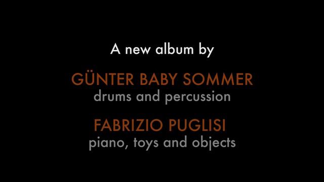 Elements - Günter Baby Sommer and Fabrizio Puglisi - Out now! смотреть онлайн