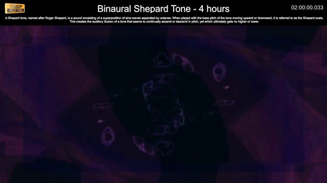 Binaural Shepard Tone - 4 Hours