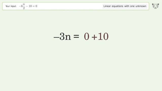 Solve -6n/2-10=0: Linear Equation Video Solution | Tiger Algebra смотреть онлайн