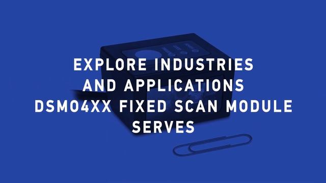 DSM04XX Fixed Scan Module - The greatest performance in the smallest enclosure смотреть онлайн