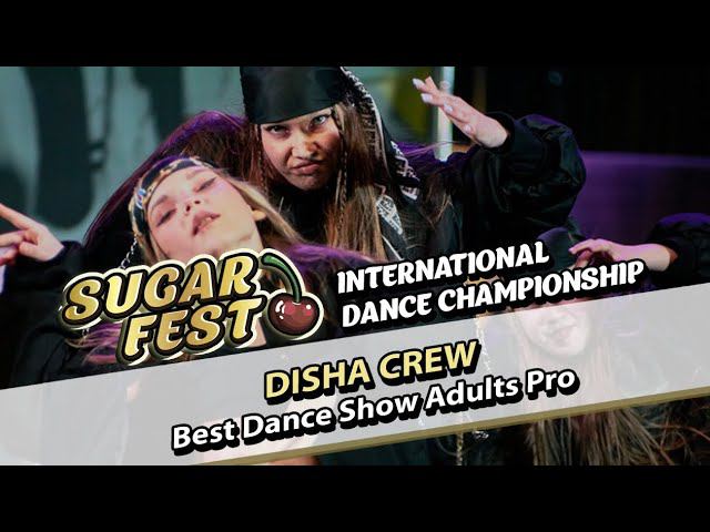 DISHA CREW - Best Dance Show Adults Pro