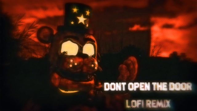 Dont open the door Fnaf world Lo-Fi remix смотреть онлайн