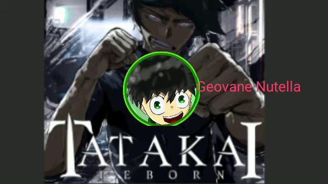 tatakai reborn soundtrack/música de fundo GeovaneNutella смотреть онлайн