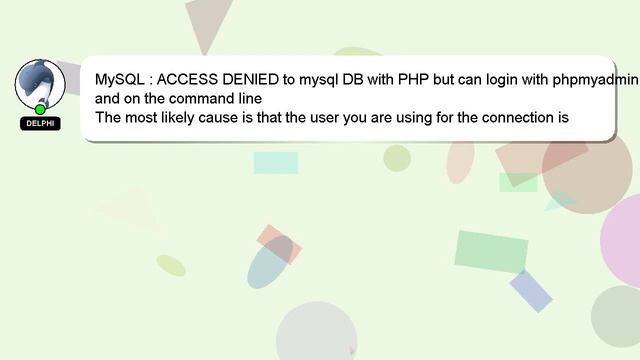 MySQL : ACCESS DENIED to mysql DB with PHP but can login with phpmyadmin and on the command line смотреть онлайн