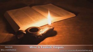 МУДРЫЕ И ГЛУПЫЕ ДЕВЫ - Билл Ливерсидж.