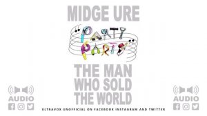 Midge Ure 'The Man who Sold the World'