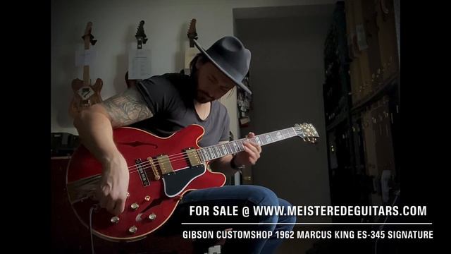 For sale @ www.MEISTEREDEGUITARS.com - Gibson custom shop 1962 Marcus King ES-345 vos signature ltd смотреть онлайн