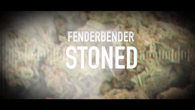 Fender Bender - Stoned смотреть онлайн