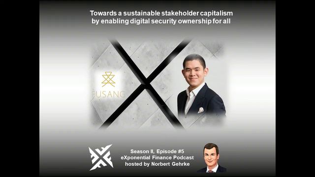 Henry Chong, Fusang - Laying the foundation for a sustainable stakeholder capitalism (S2E5) смотреть онлайн