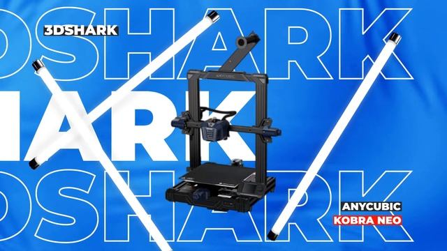 ANYCUBIC KOBRA NEO смотреть онлайн