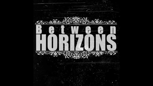 Between Horizons - Shiver смотреть онлайн