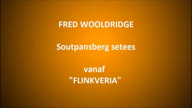 Fred Wooldridge - Soutpansberg setees смотреть онлайн