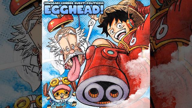 EGGHEAD! (One Piece) (feat. Connor Quest! & Politicess)