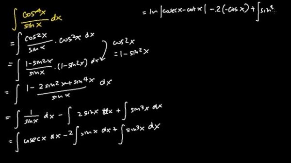 Integration of cos^4x/sin x (Solution)