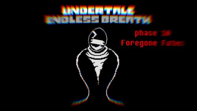 Undertale Endless Breath "R" phase 10 - Foregone Fates, Credits the description. смотреть онлайн