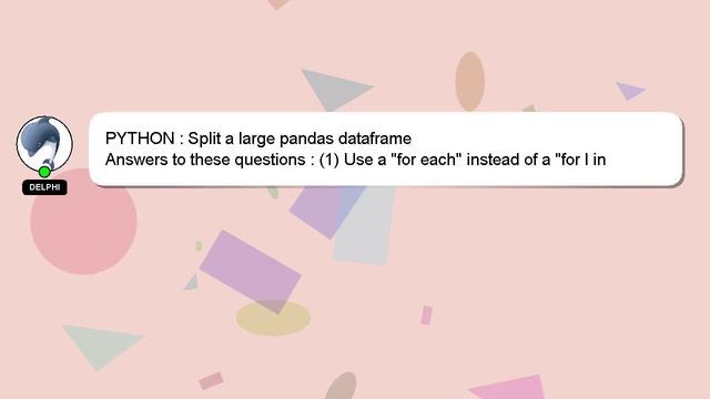PYTHON : Split a large pandas dataframe смотреть онлайн
