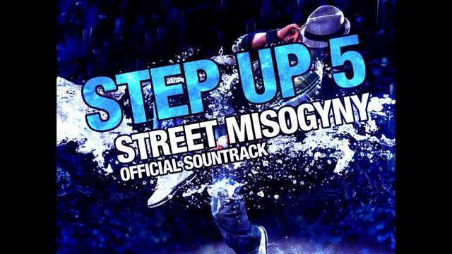 HATE YOUR TONE - STEP UP 5 SOUNDTRACK