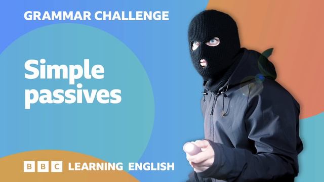 Grammar Challenge: Simple passives смотреть онлайн