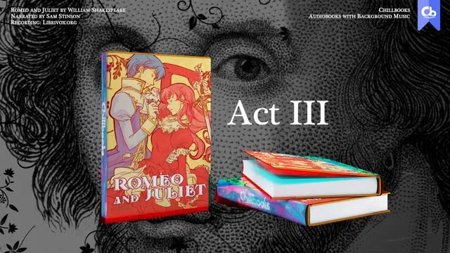 Romeo and Juliet by William Shakespeare (Complete Audiobook) смотреть онлайн