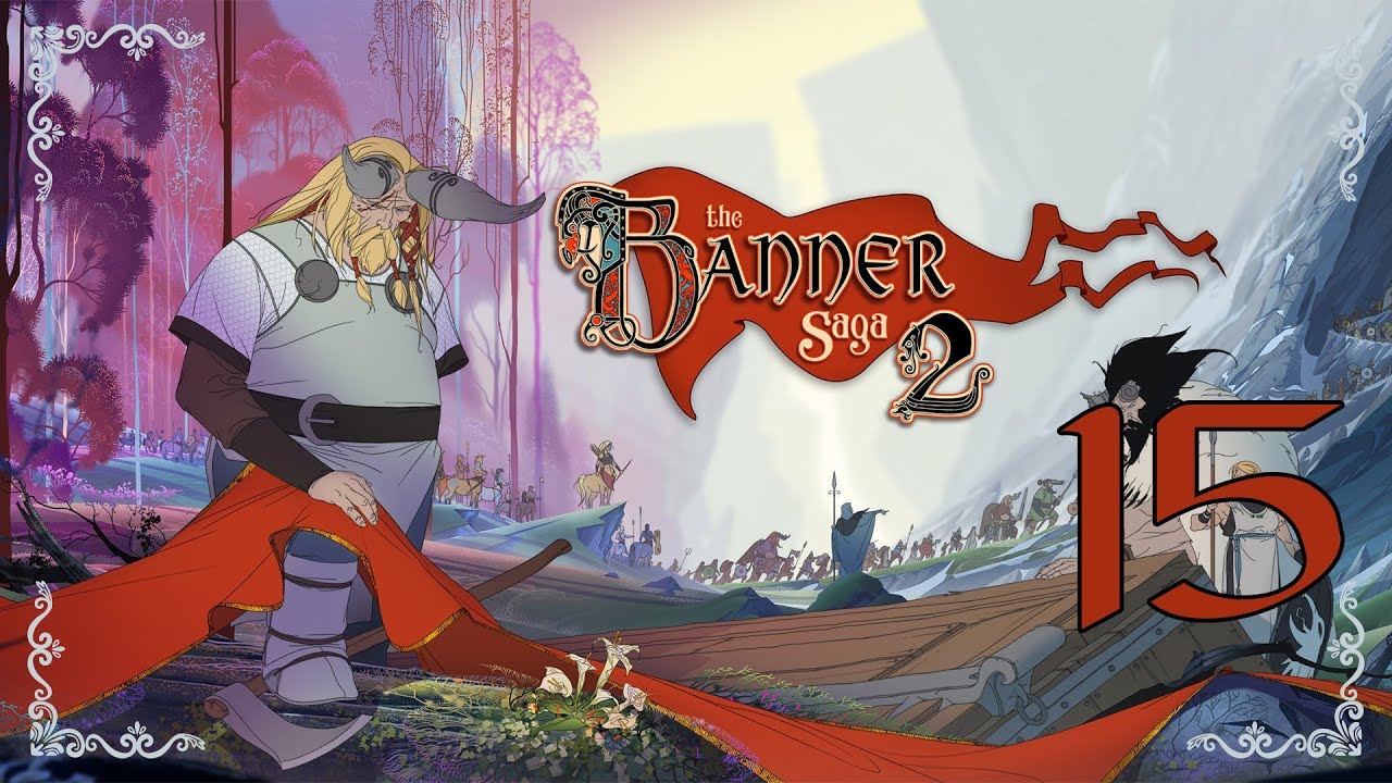 The Banner Saga 2 ★ 15: Арберранг на горизонте