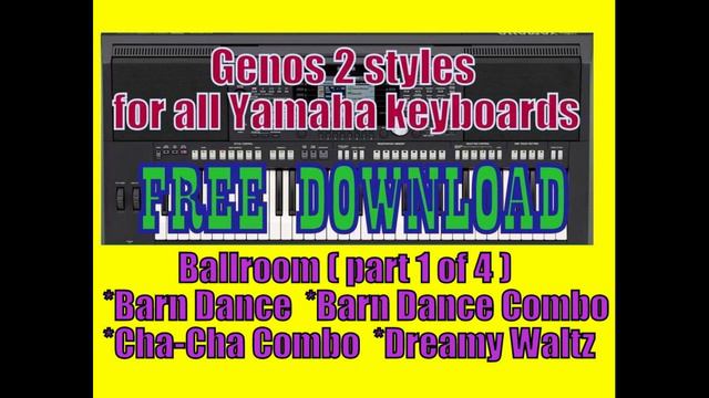 Yamaha Styles Free Download/ Genos 2/ BALLROOM for all keyboards converted смотреть онлайн
