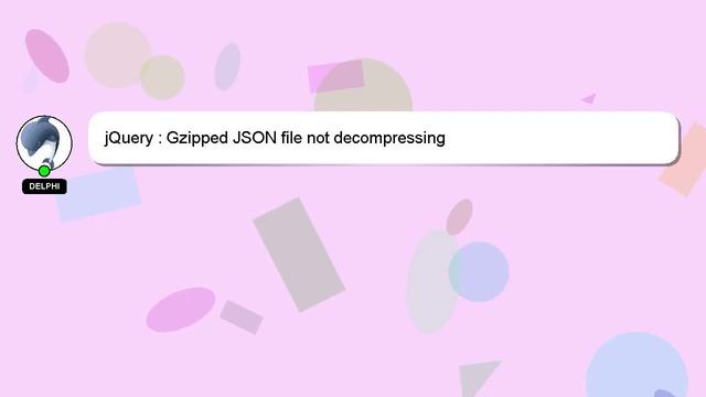 jQuery : Gzipped JSON file not decompressing смотреть онлайн