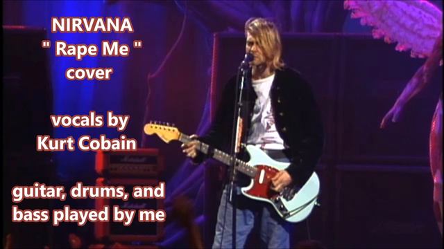 Nirvana - Rape Me (cover) смотреть онлайн