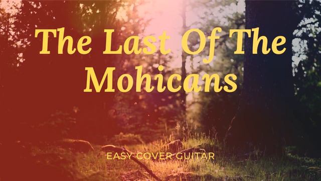 Relaxing Guitar Instrument - The Last Of The Mohicans смотреть онлайн