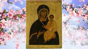 Акафист иконе Божией Матери «Одигитрия» Смоленская.