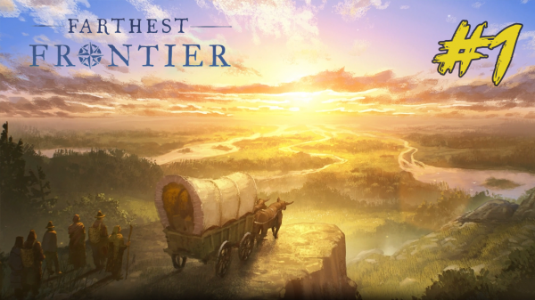 Новая деревня. Farthest Frontier #1
