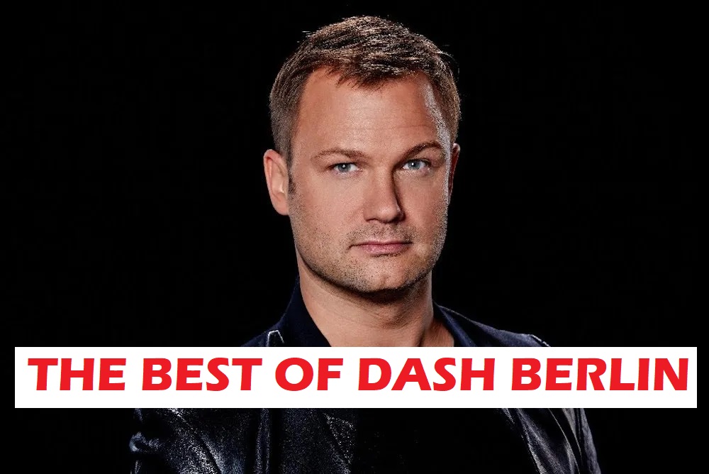 Dash Berlin - The Best Tracks