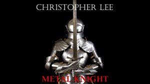 Christopher Lee- metal Knight (2014) Full EP.