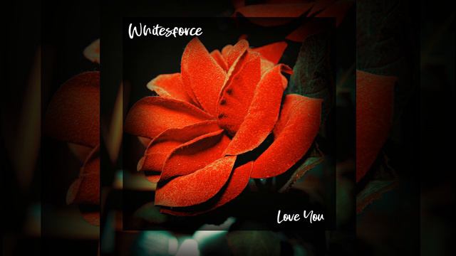 Whitesforce - Love You