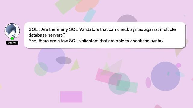 SQL : Are there any SQL Validators that can check syntax against multiple database servers? смотреть онлайн