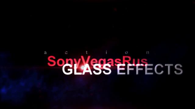 Бесплатный шаблон Sony Vegas Glass Effects/ Free Template Sony Vegas Glass Effects смотреть онлайн
