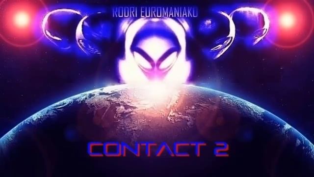 RODRI EUROMANIAKO - CONTACT 2  2017