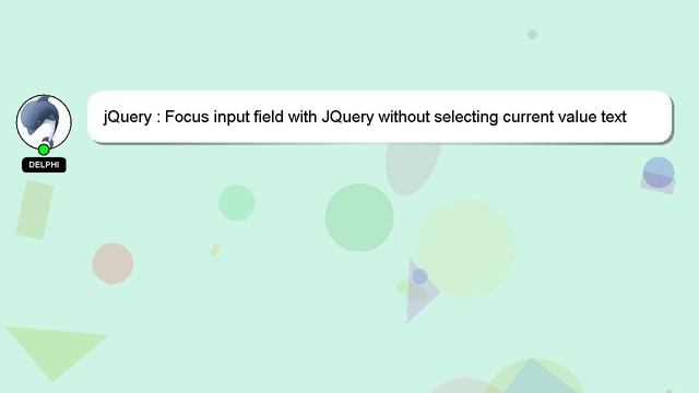 jQuery : Focus input field with JQuery without selecting current value text смотреть онлайн