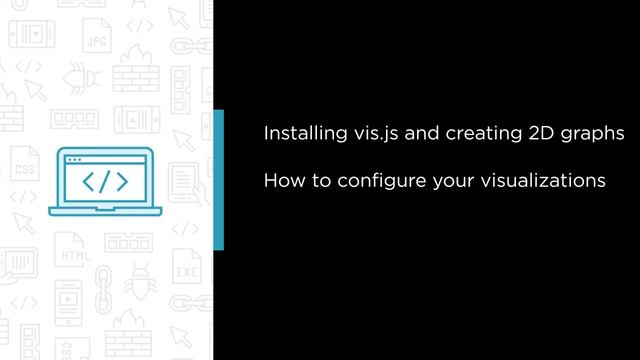 Vis.js Skills: Build Your First Data Visualization with vis.js Course Preview смотреть онлайн