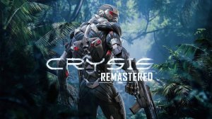 Crysis Remastered - Trailer