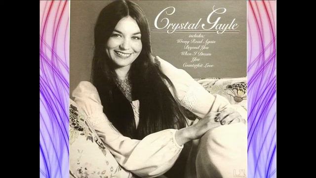 Crystal Gayle - Beyond You смотреть онлайн