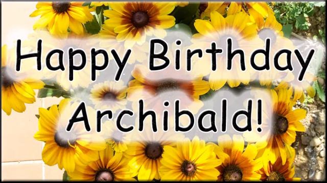 Happy Birthday Archibald! Alles Gute zum Geburtstag! смотреть онлайн